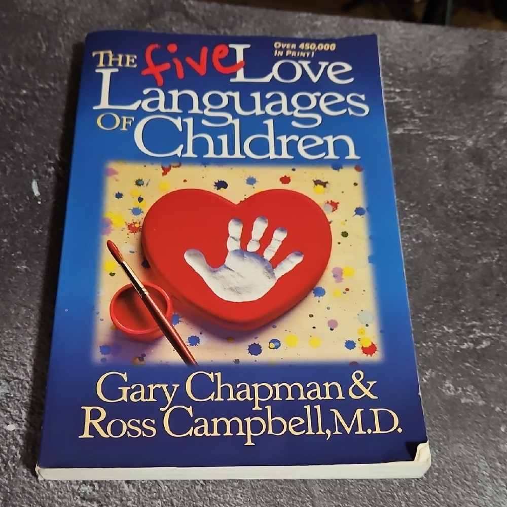 The Five Love Languages Of Children Gary Chapman & Ross‎ Campbell M.d.